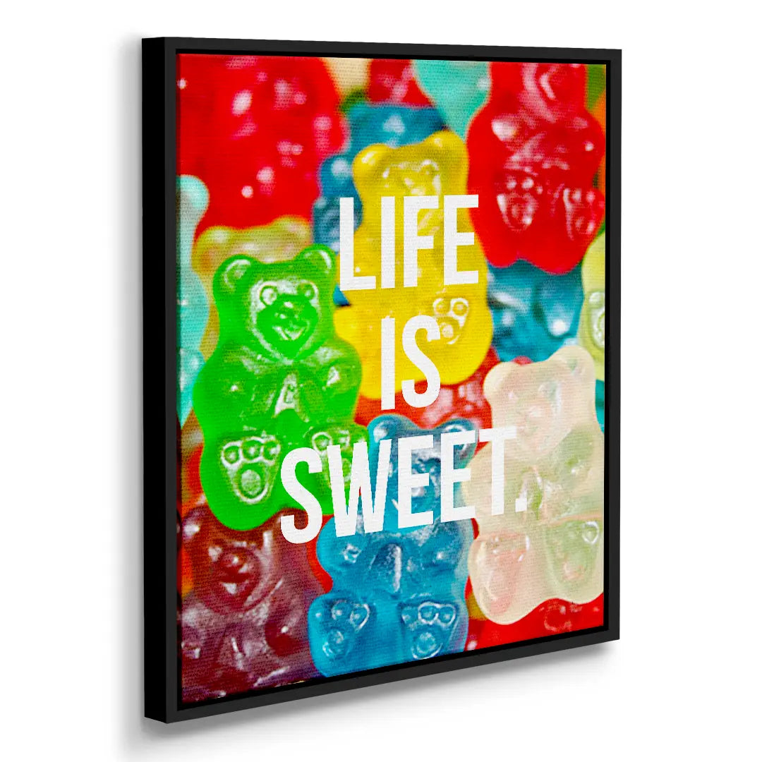 Life Is Sweet | Obraz