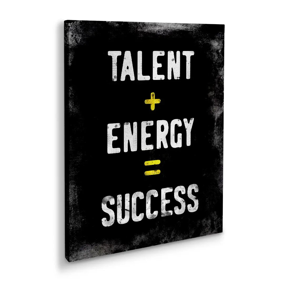 Talent + Energy = Success | Picture