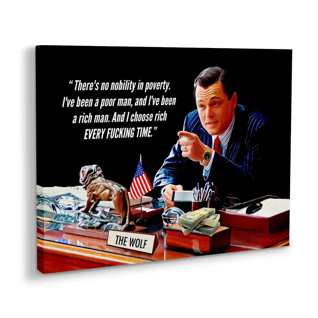 The Wolf - There Is No Nobility In Poverty | Obraz