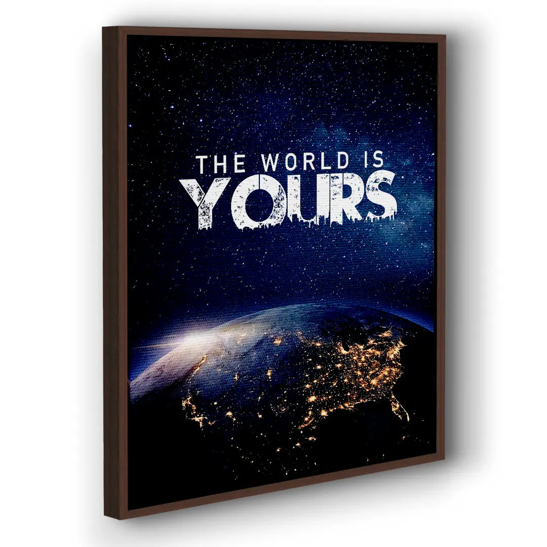 The World Is Yours