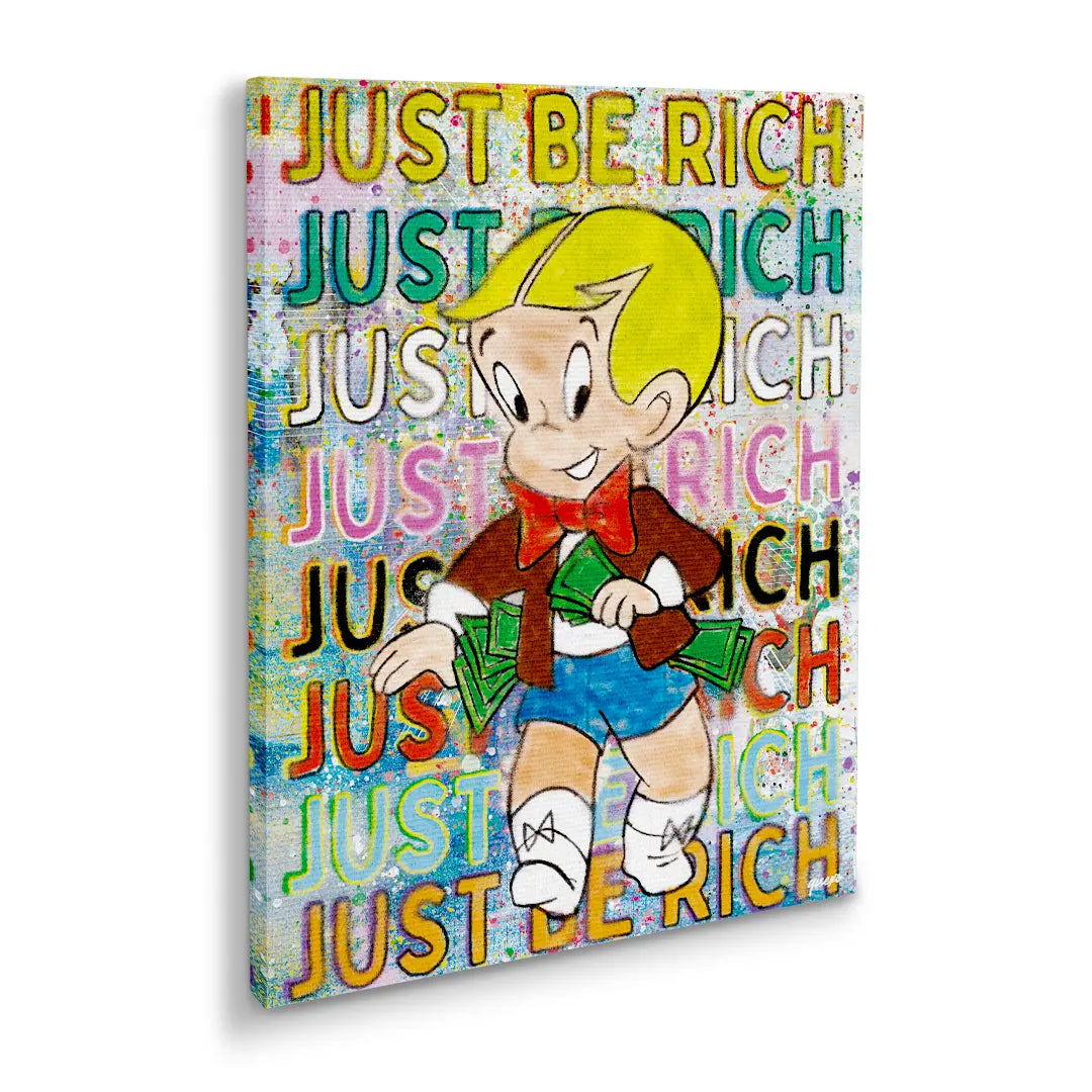 Just Be Rich | Obraz