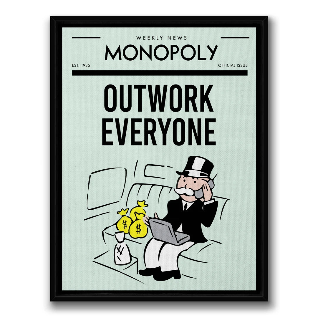 Monopoly Outwork Everyone | Obraz, w czarnej ramie, widok z przodu