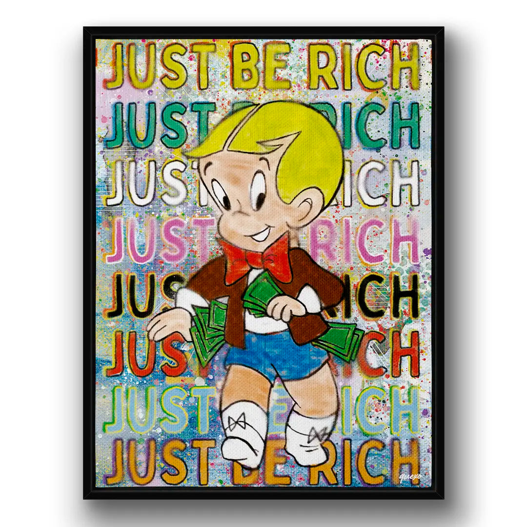 Just Be Rich | Obraz