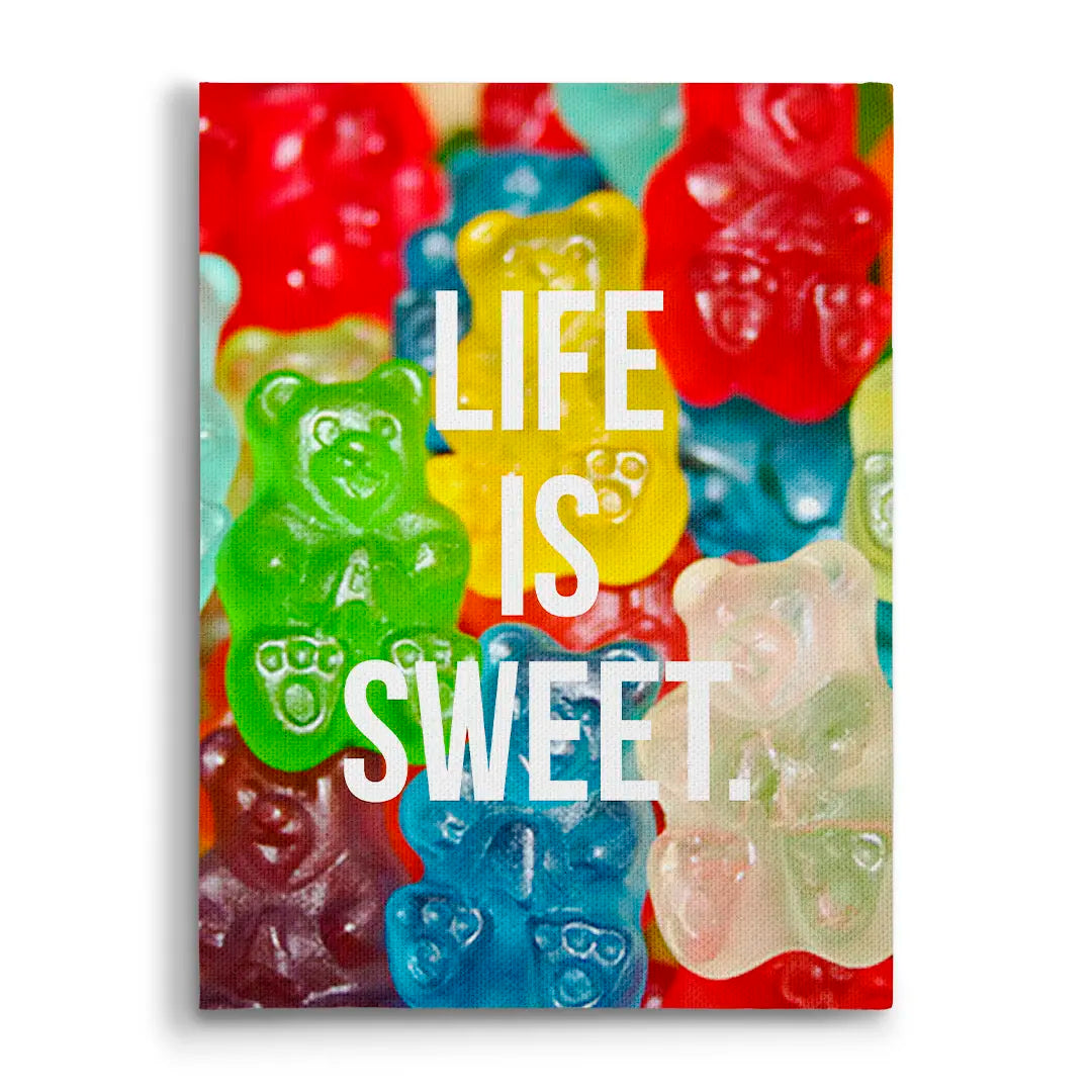 Life Is Sweet | Obraz