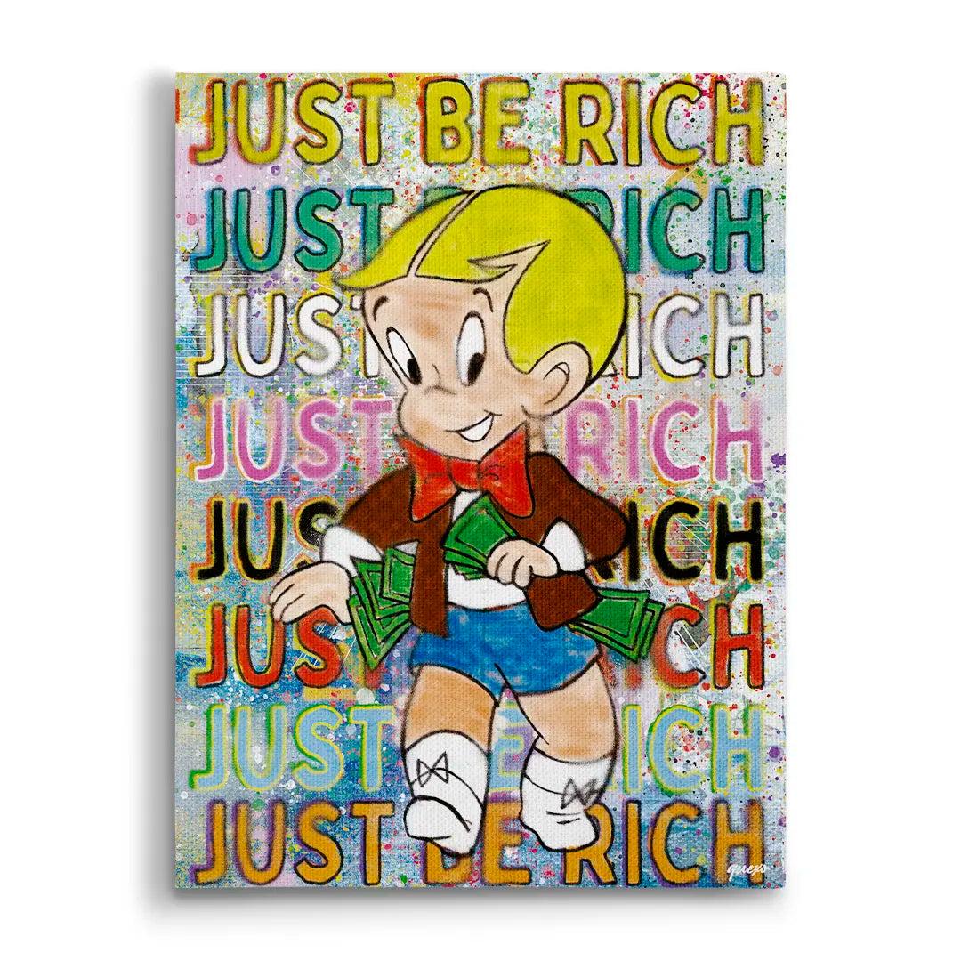 Just Be Rich | Obraz