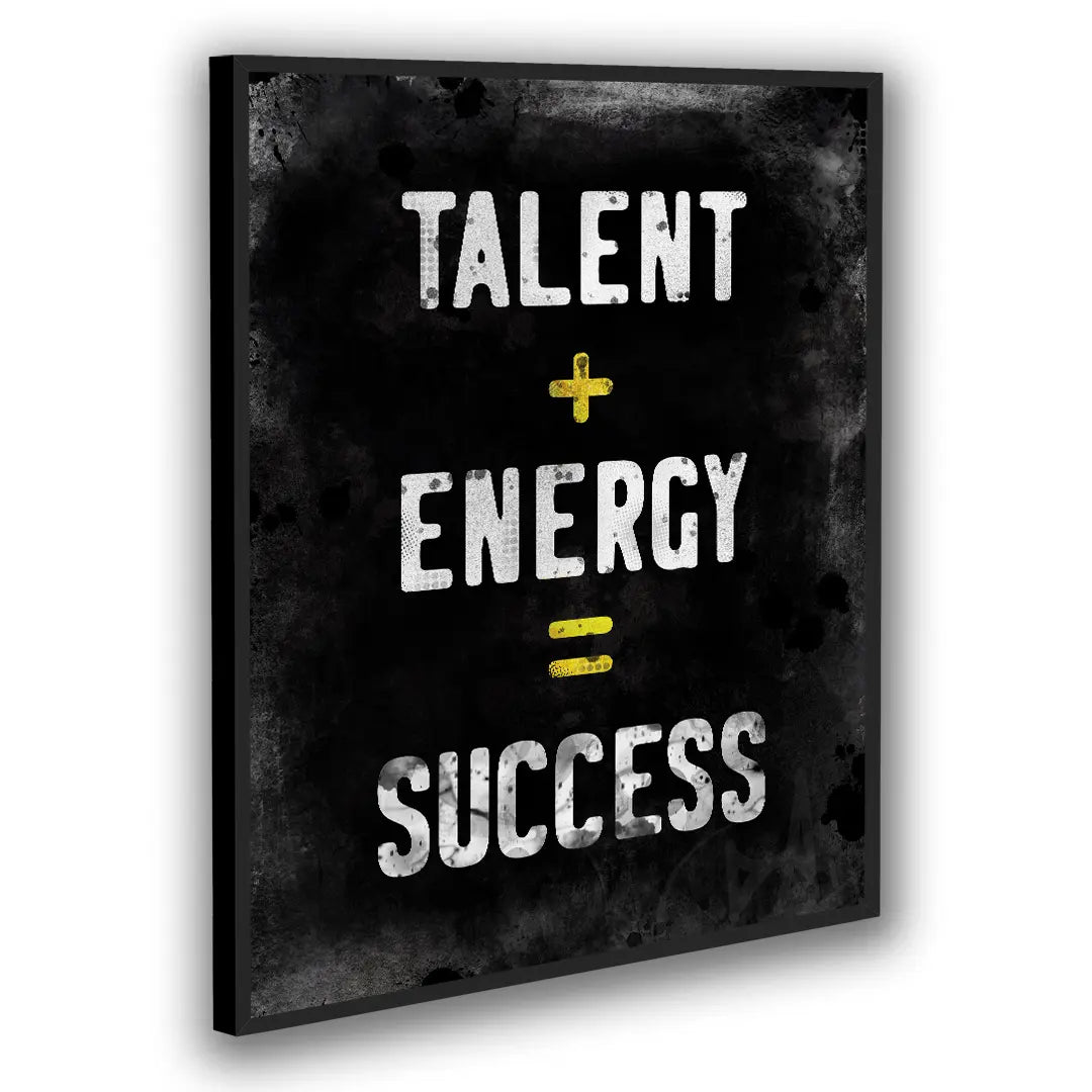 Talent + Energy = Success | Plakat