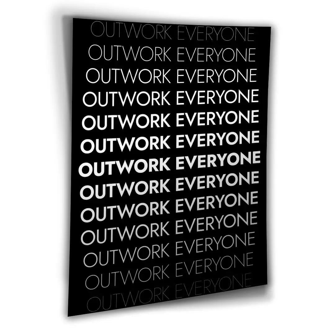 Outwork Everyone | Plakat