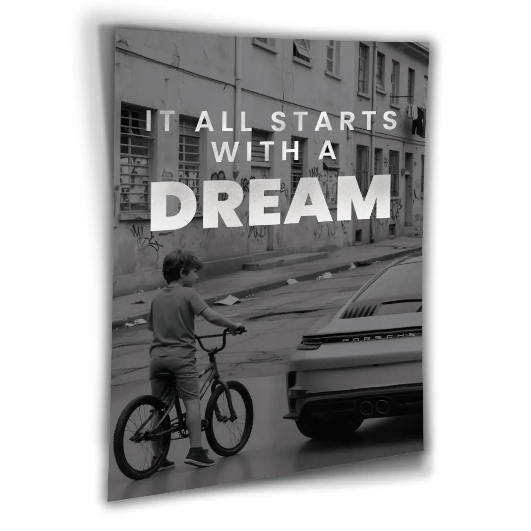 It All Starts With A Dream Porsche | Plakat