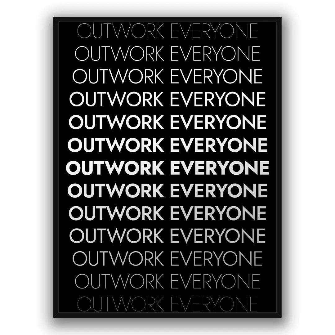 Outwork Everyone | Plakat