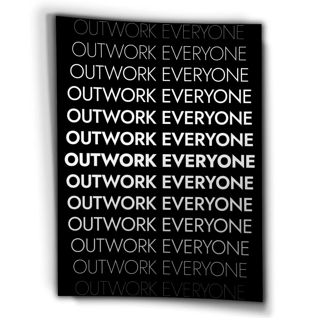 Outwork Everyone | Plakat
