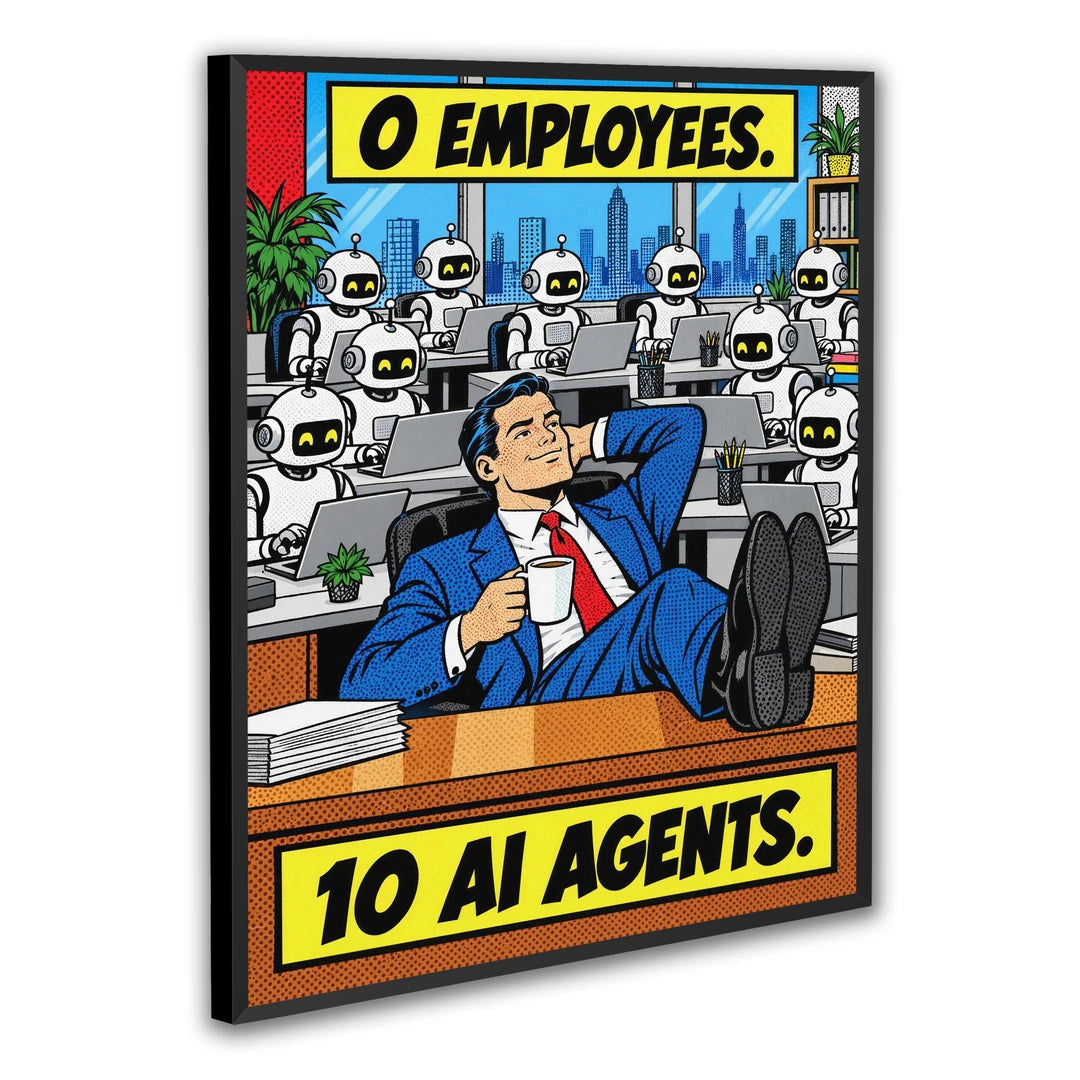 0 Employees 10 AI Agents | Plakat, w czarnej ramie, pod kątem