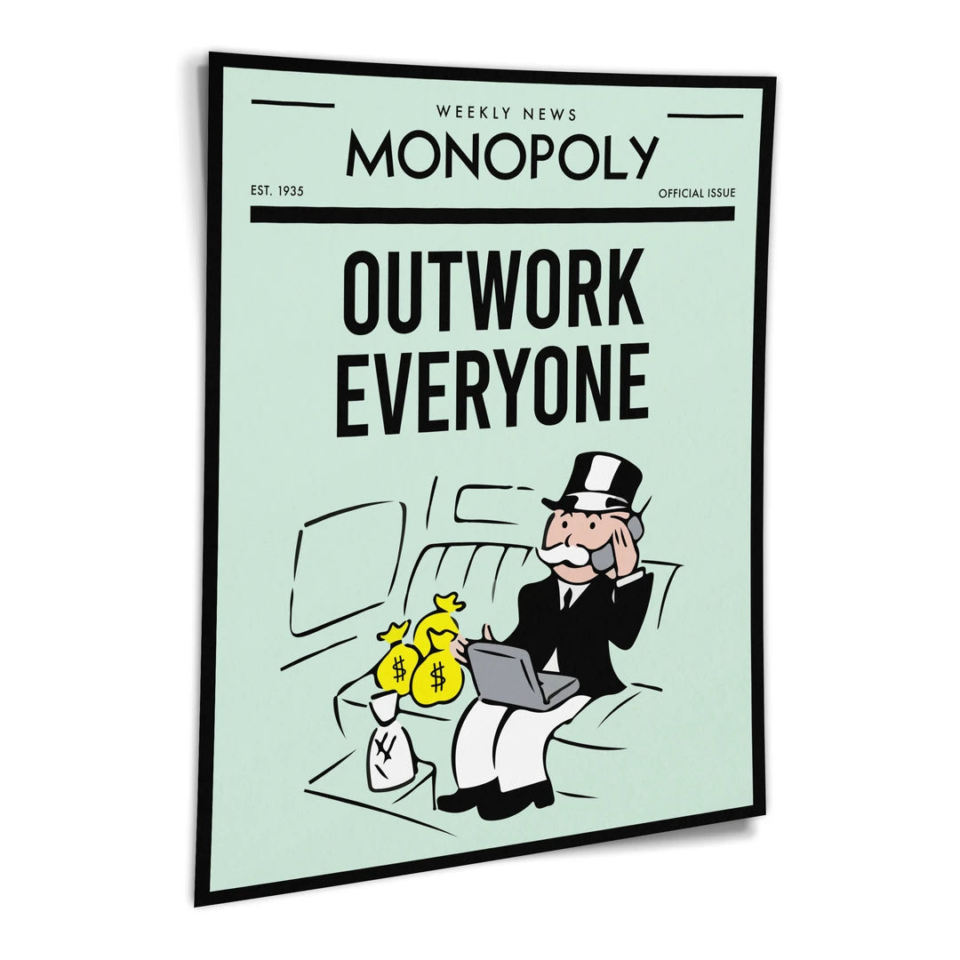 Monopoly Outwork Everyone | Plakat, pod kątem