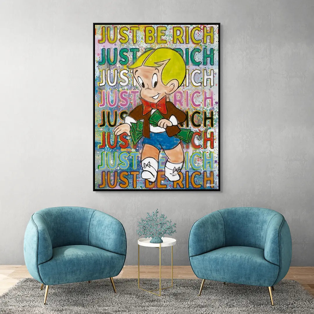 Just Be Rich | Obraz
