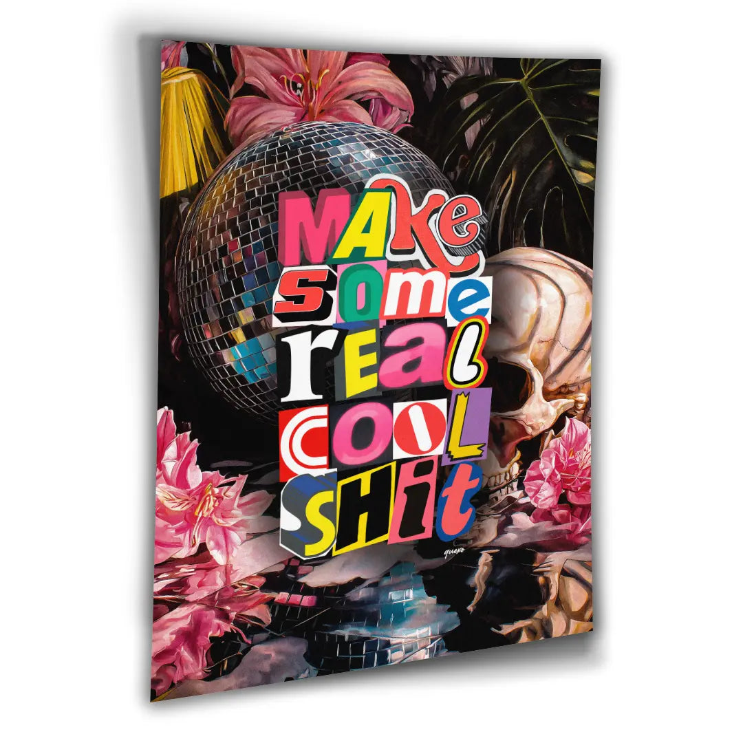 Make Some Real Shit | Plakat