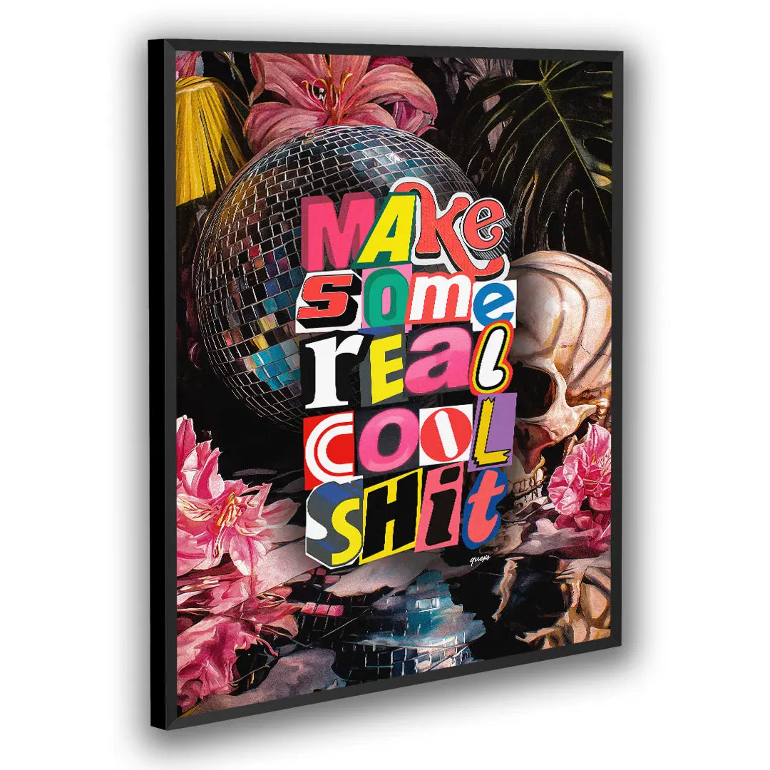 Make Some Real Shit | Plakat