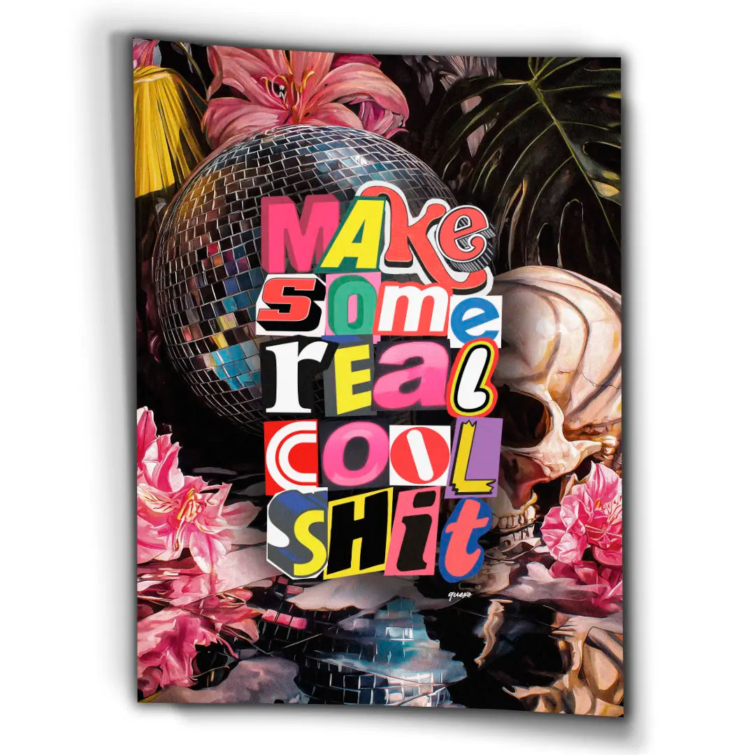 Make Some Real Shit | Plakat