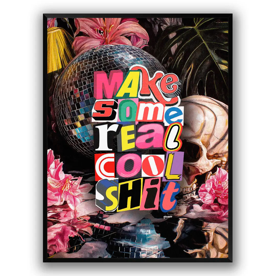 Make Some Real Shit | Plakat