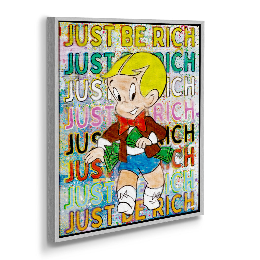 Just Be Rich