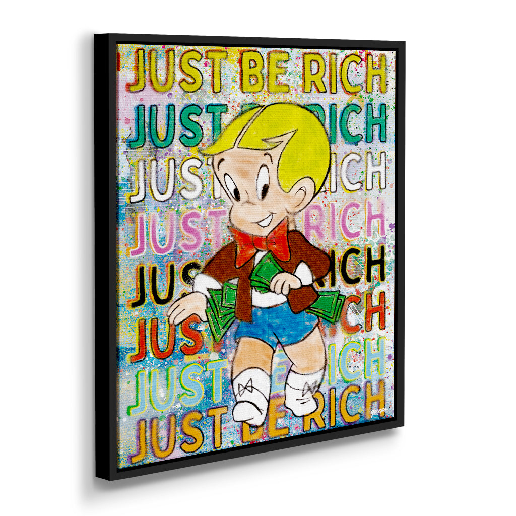 Just Be Rich