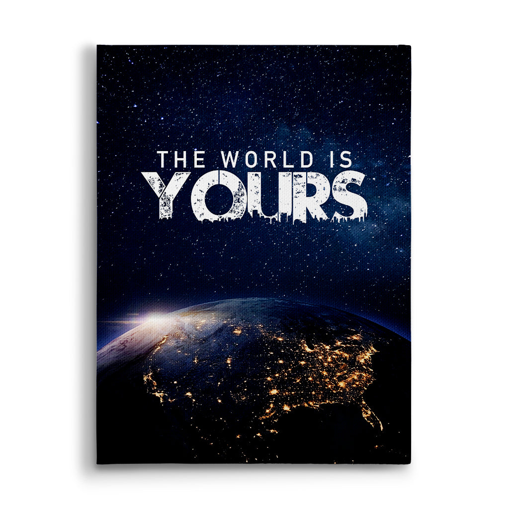 The World Is Yours