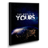 The World Is Yours