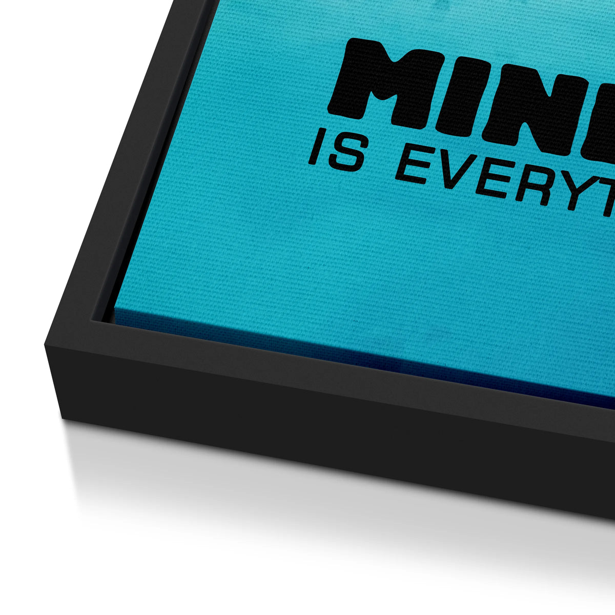 Mindset Is Everything | Obraz