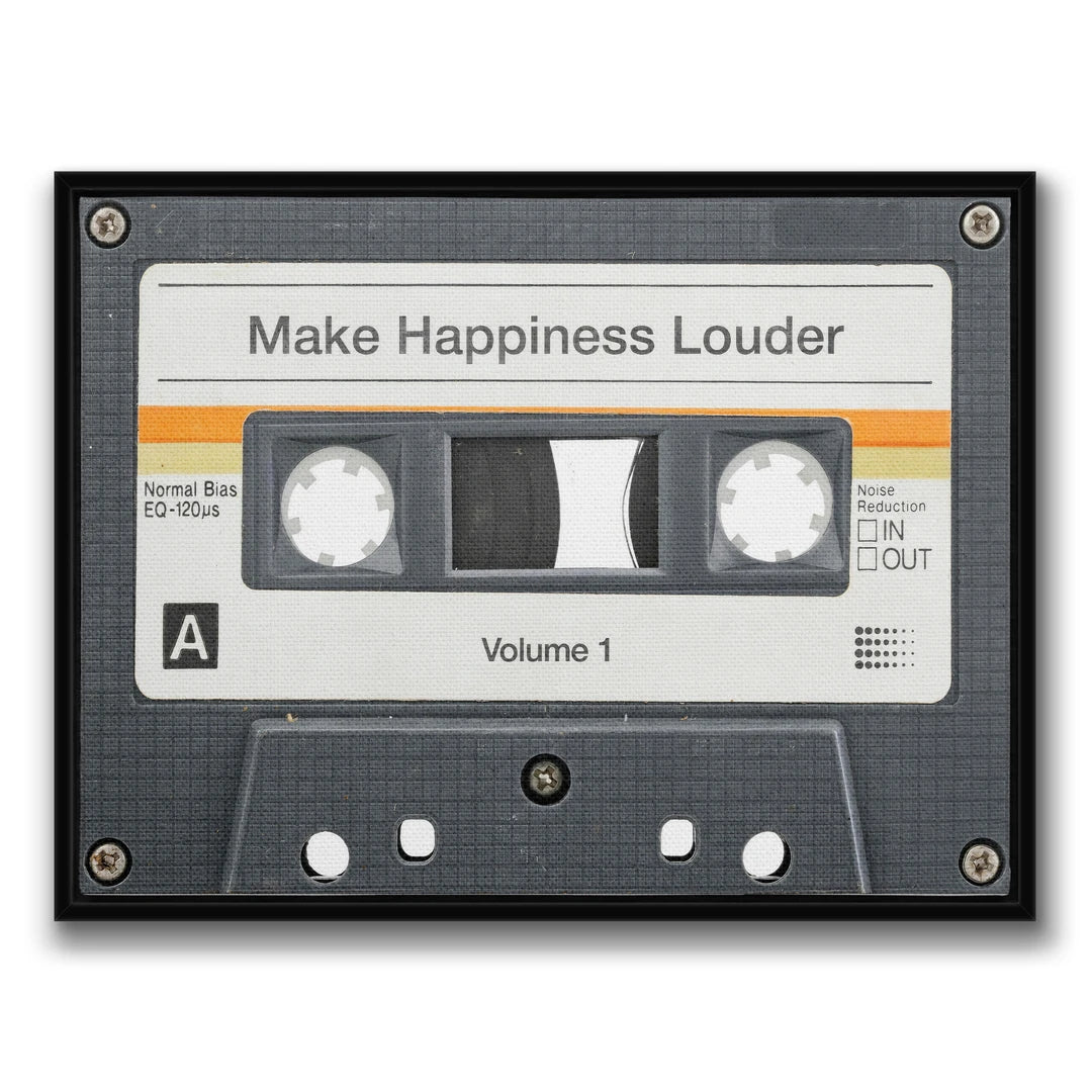 Kaseta Make Happiness Louder | Obraz, w czarnej ramie, widok z przodu