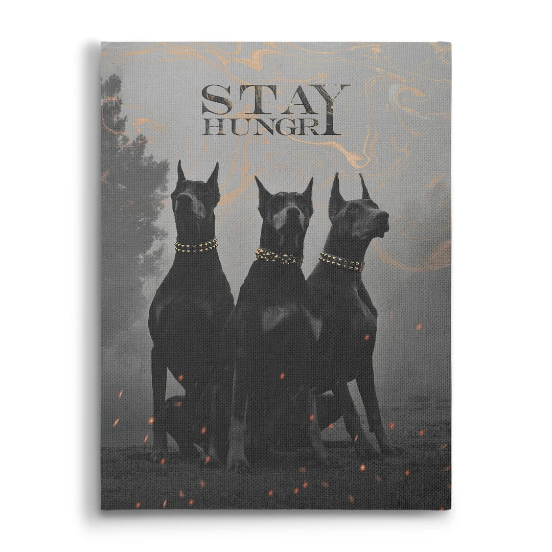 Doberman Stay Hungry | Obraz, widok z przodu