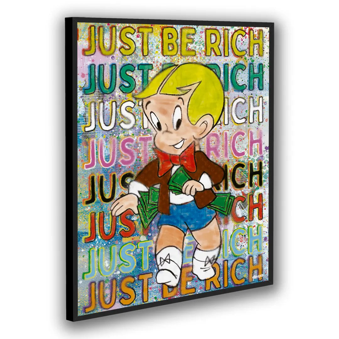 Just Be Rich | Plakat