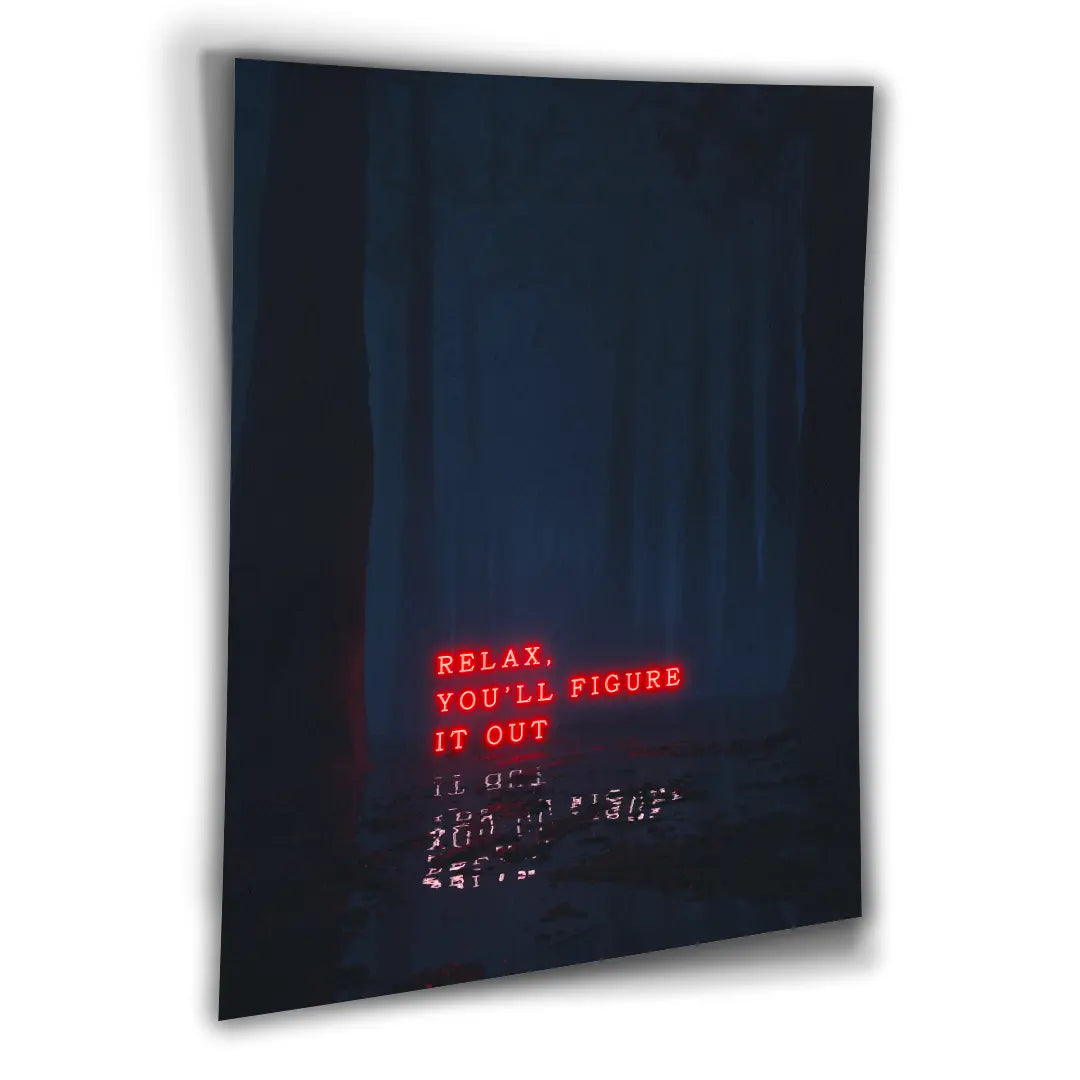 Relax, You'll Figure It Out | Plakat