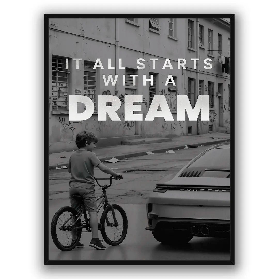 It All Starts With A Dream Porsche | Plakat