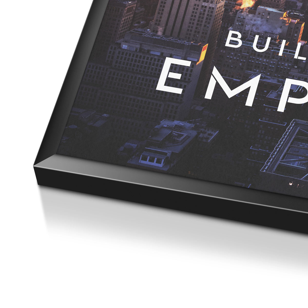 Build an Empire New York | Plakat, w czarnej ramie, zbliżenie