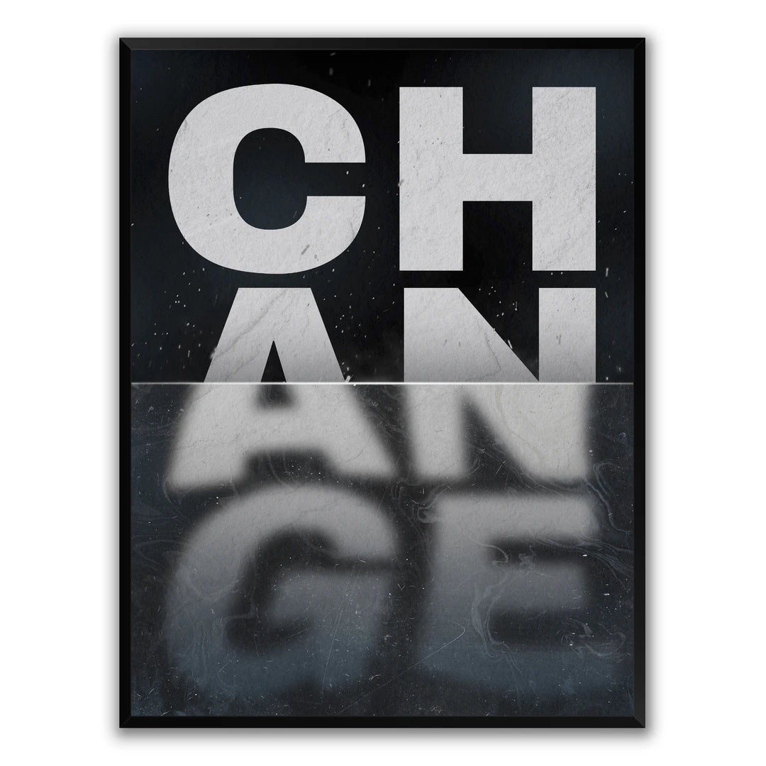 Change | Plakat, w czarnej ramie, widok z przodu