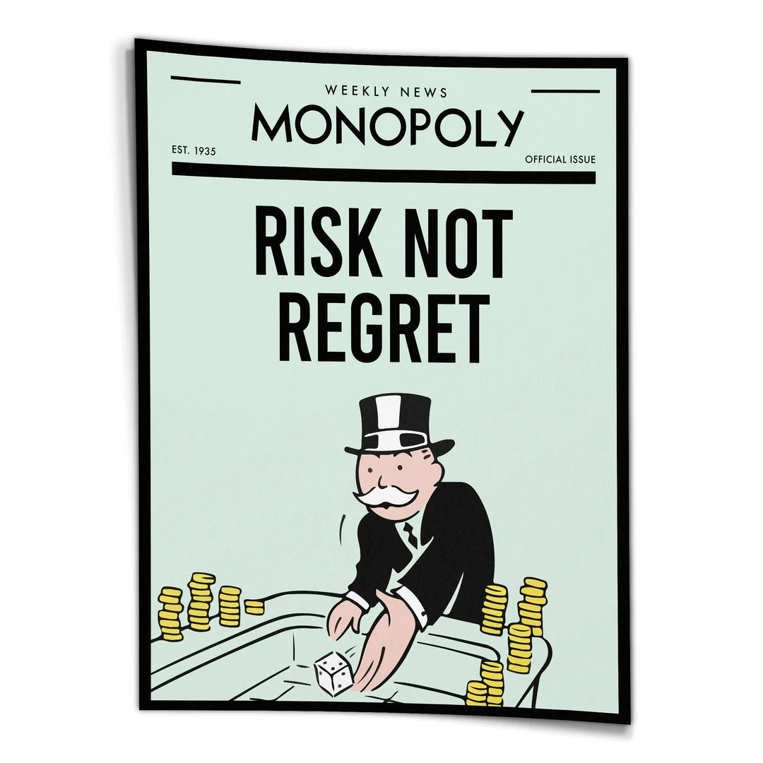 Monopoly Risk Not Regret | Plakat, widok z przodu