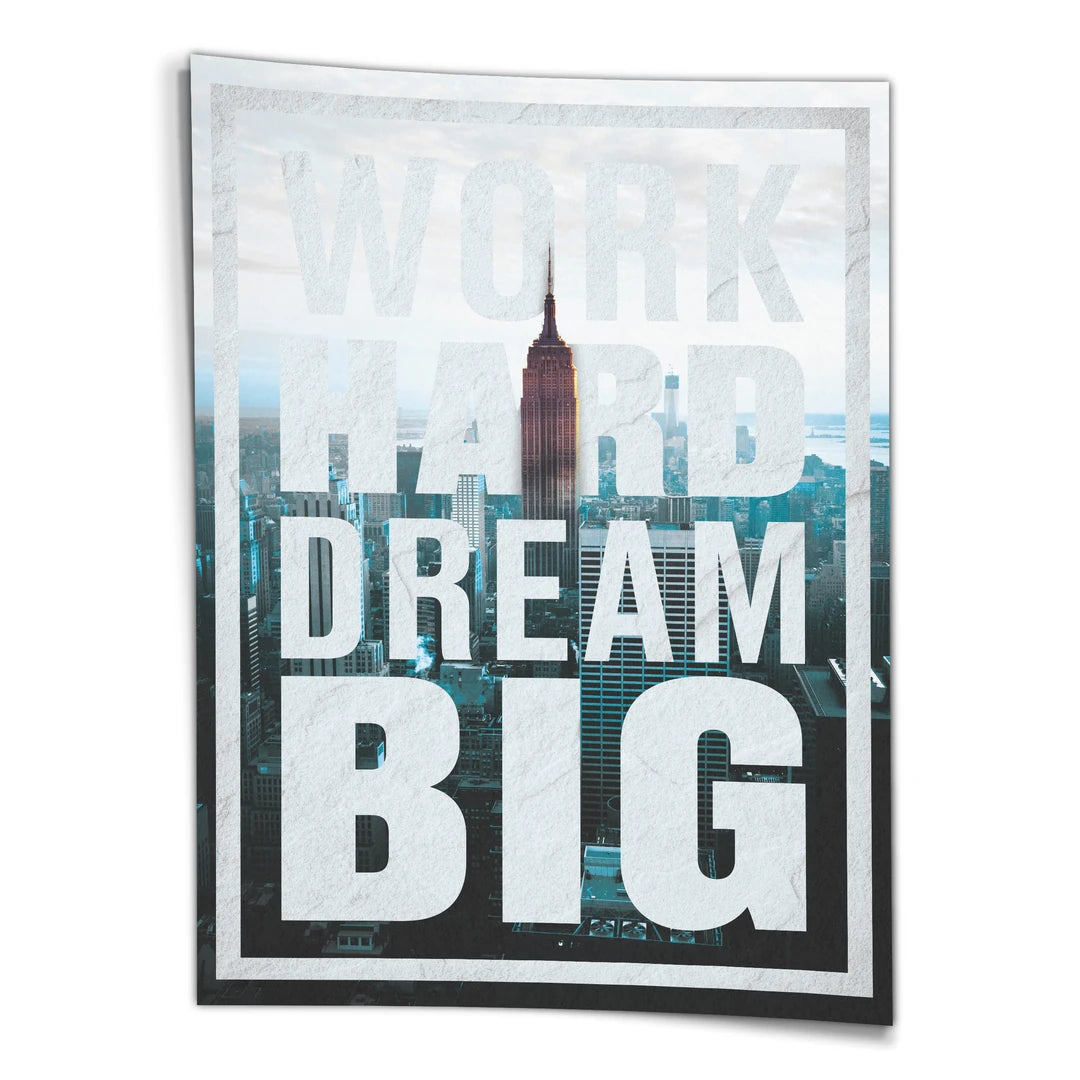 Work Hard Dream Big New York | Plakat, widok z przodu
