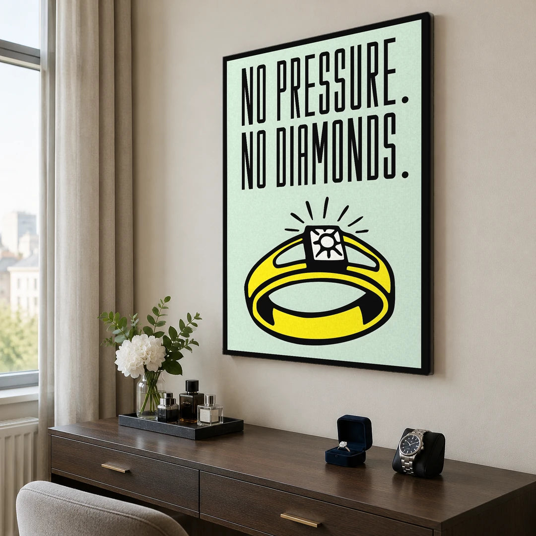Monopoly No Pressure No Diamonds | Plakat, we wnętrzu