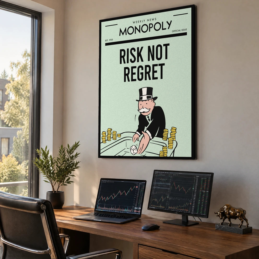 Monopoly Risk Not Regret | Obraz, we wnętrzu
