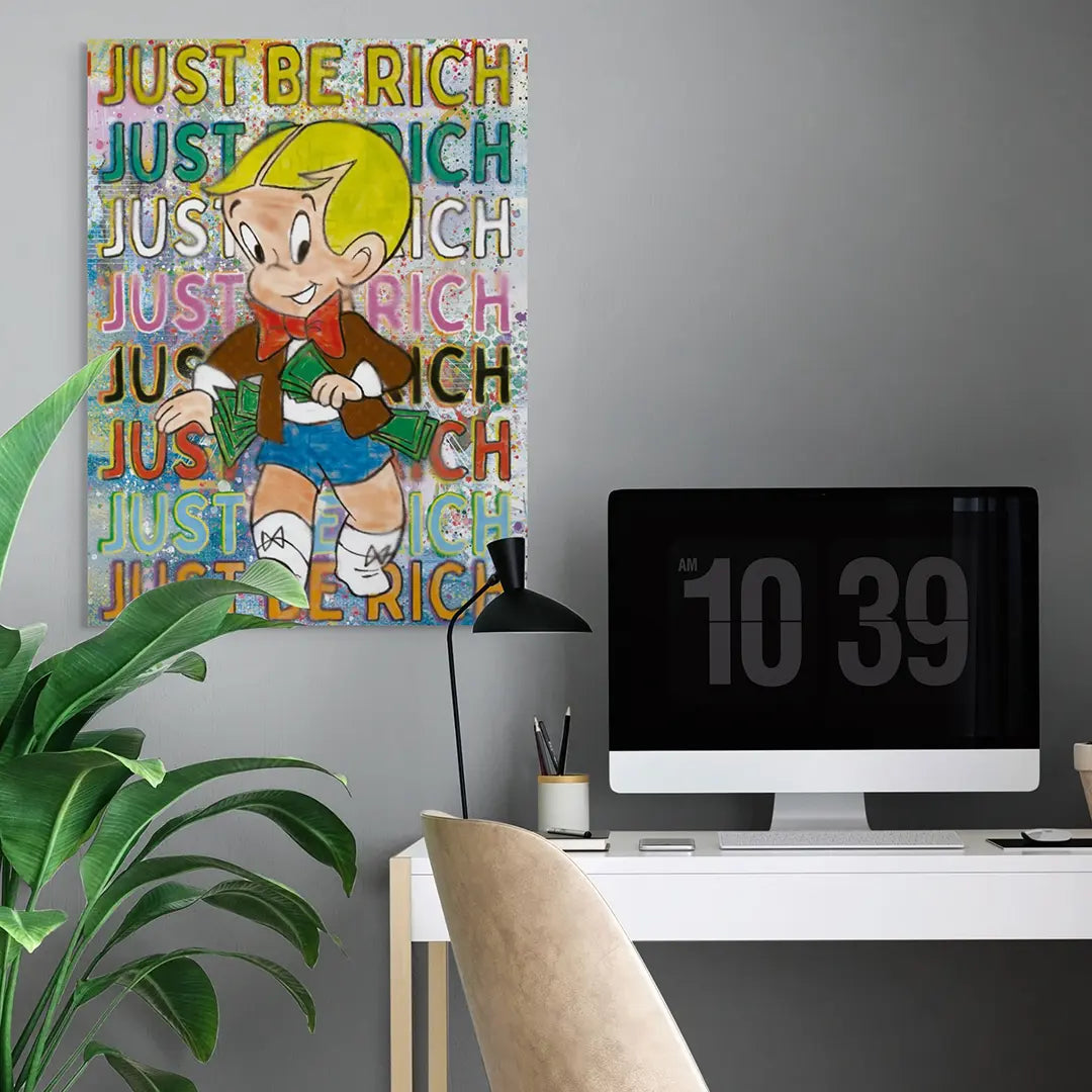 Just Be Rich | Plakat
